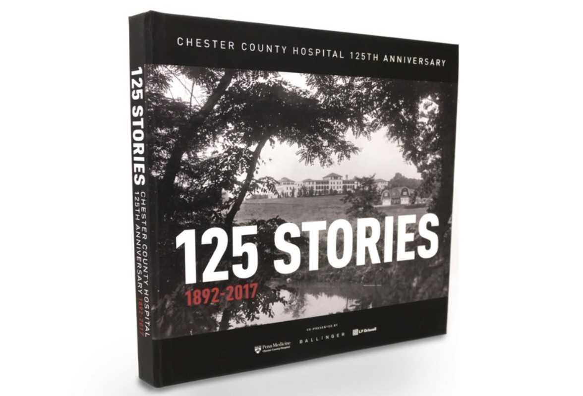 New Book Commemorates History of Chester County Hospital on Its 125th Anniversary