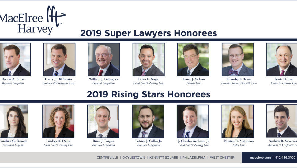 Fourteen MacElree Harvey Attorneys Named 2019 Pennsylvania Super Lawyers, Rising Stars