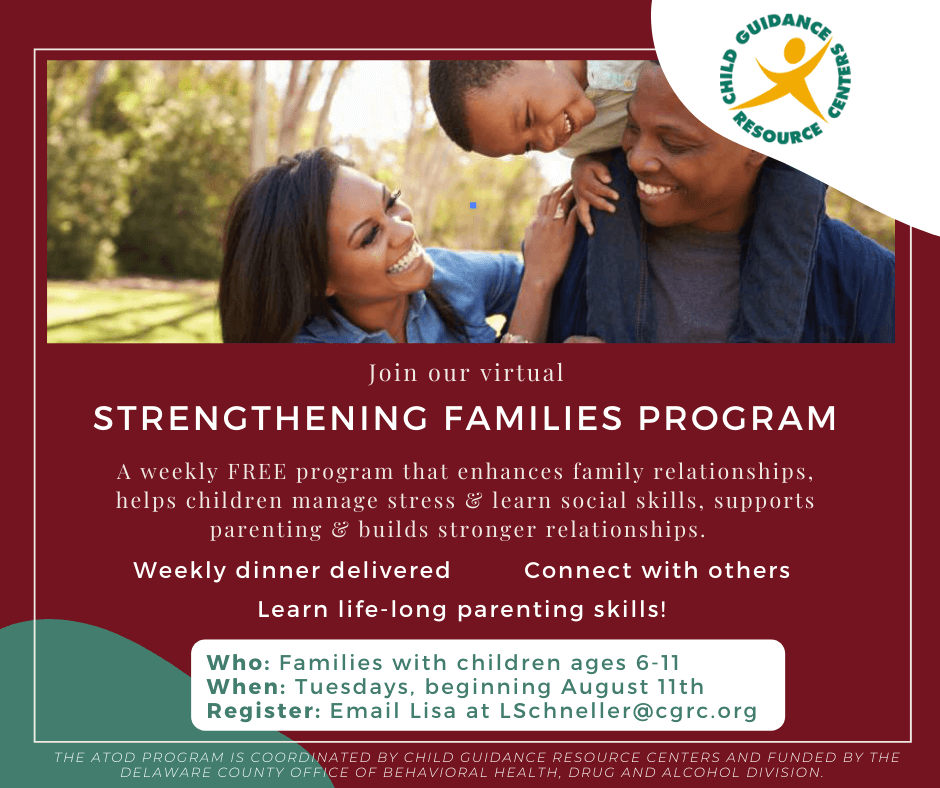 Child Guidance Resource Centers Hosts Virtual Strengthening Families Program