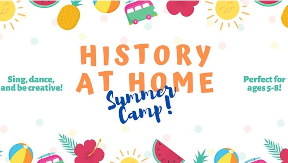 Children Encouraged to Join CCHC’s History at Home Summer Camp on Wednesdays This Month