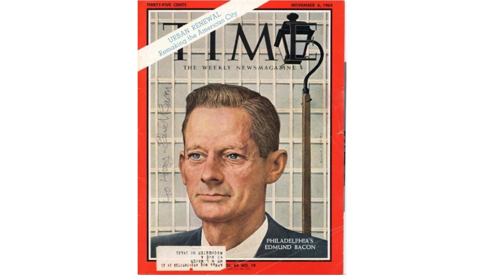 Edmund Bacon on the cover of Time Magazine.
