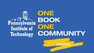 Art card from Pennsylvania Institute of Technology announcing the One Book One Community event.