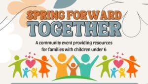 Flyer for the Spring Forward Together event.