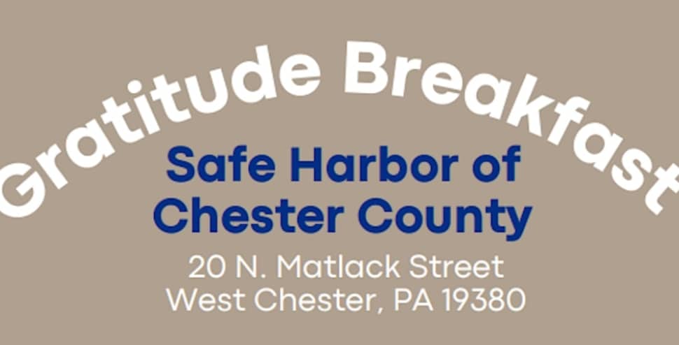 A sign announces Safe Harbor of Chester County's upcoming gratitude breakfast and open house.