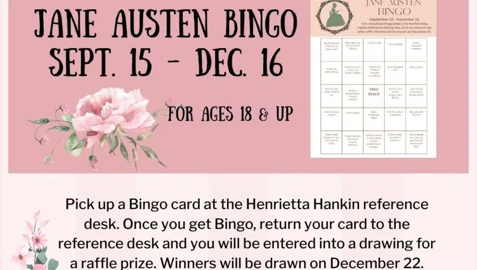 Promotional flyer for Jane Austen Bingo at Henrietta Hankin Library, running September 15 to December 16, 2025. The program is for ages 18 and up, and participants who complete a Bingo card can enter a raffle prize drawing.
