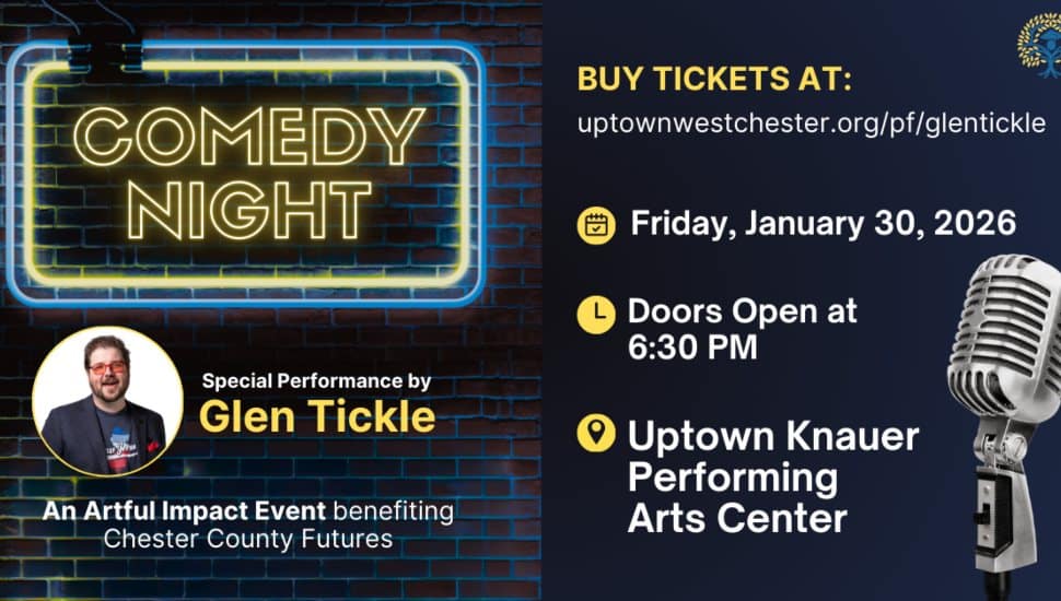 Comedy Night promotional graphic featuring comedian Glen Tickle at Uptown Knauer Performing Arts Center on January 30, 2026, benefiting Chester County Futures.