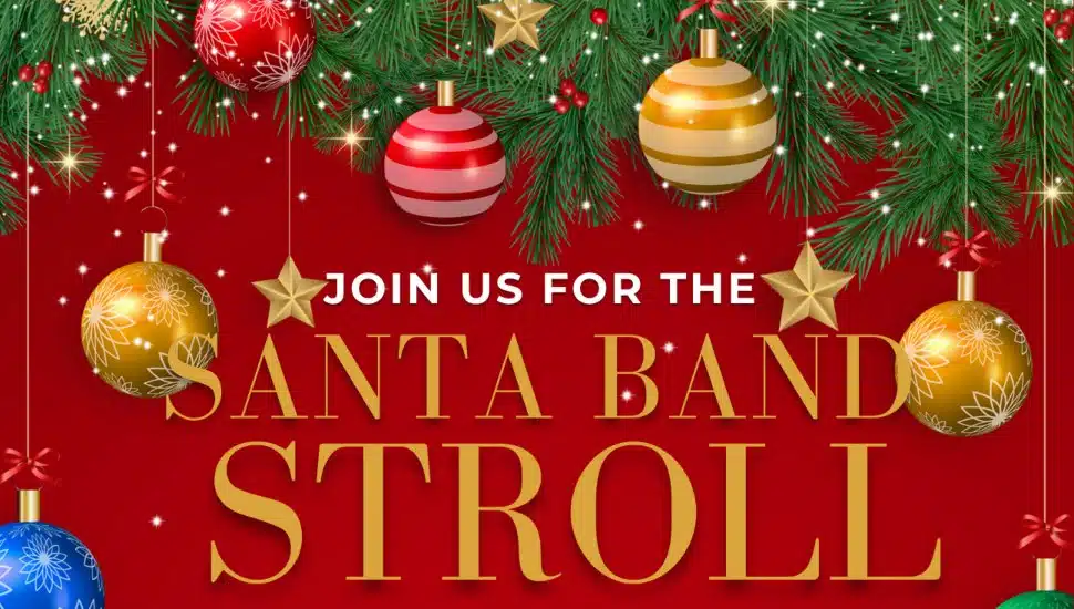 A Christmas-themed poster with a tree and Christmas balls promoting a Santa Band Stroll fundraiser for Safe Harbor of Chester County.
