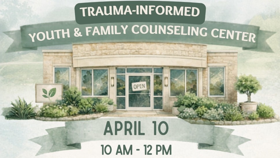 A flyer announcing the grand opening of the Family Service of Chester County new Youth & Family Counseling Center.